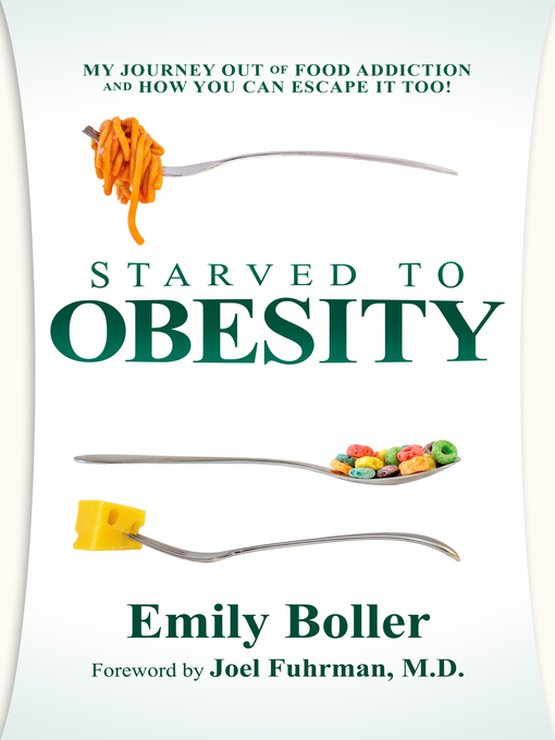Title details for Starved to Obesity by Emily Boller - Available